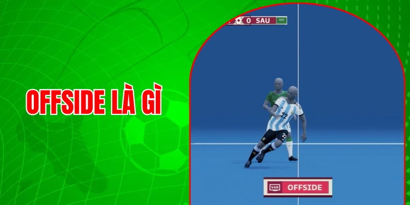 Offside Là Gì